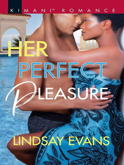 Title details for Her Perfect Pleasure by Lindsay Evans - Available